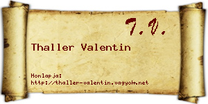 Thaller Valentin névjegykártya